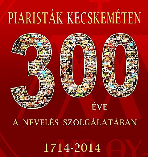 Kiállítás a piaristák 300 kecskeméti évéről